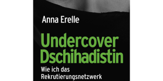 Titelseite des Buches "Undercover Dschihadistin" von Anna Erelle.