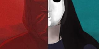 In der linken Hälfte ist eine rot maskierte Person, in der rechten Hälfte eine Person mit weißer Maske.